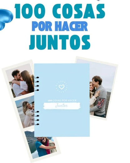 100 COSAS POR HACER EN PAREJA